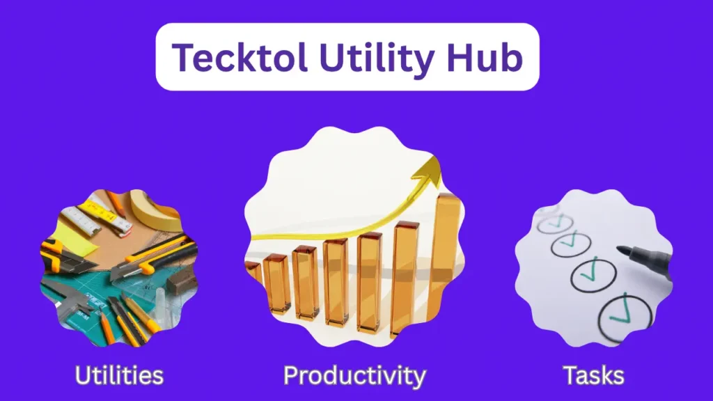 Tecktol utility hub demonstrating utilities, productivity and tasks.